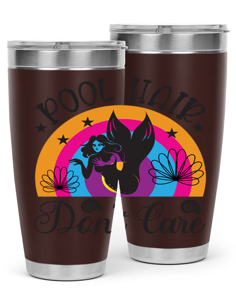 Pool hair dont care 541#- mermaid- Tumbler