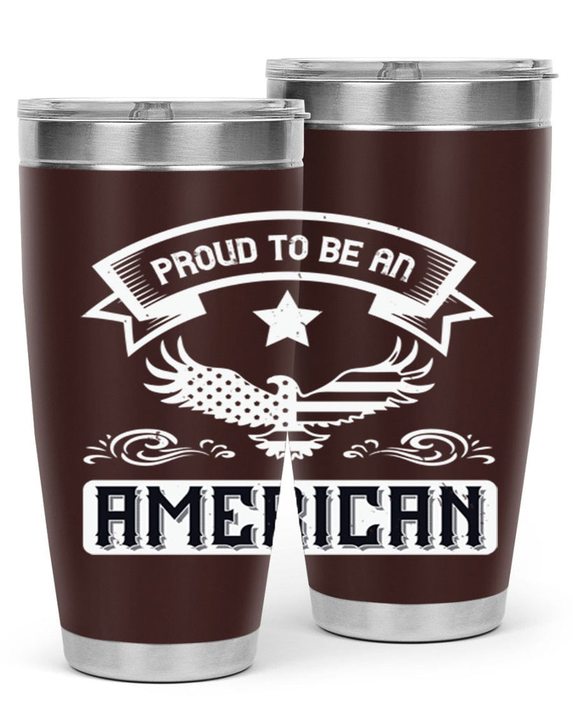 Proud to be an American Style 189#- Fourt Of July- Tumbler