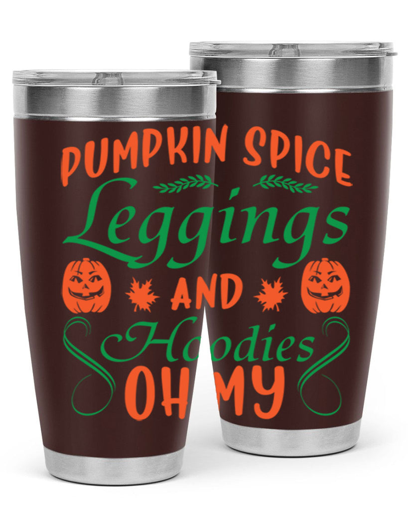 Pumpkin Spice Leggings and Hoodies Oh My 553#- fall- Tumbler