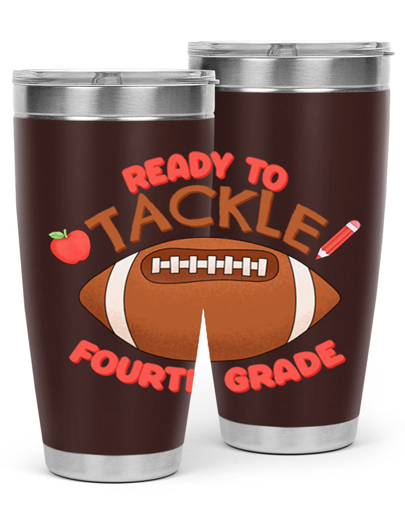 Ready to tackle 4th Grade 23#- 4th  grade- Tumbler