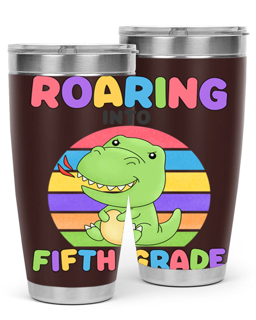 Roaring to 5th Grade Trex 25#- 5th grade- Tumbler