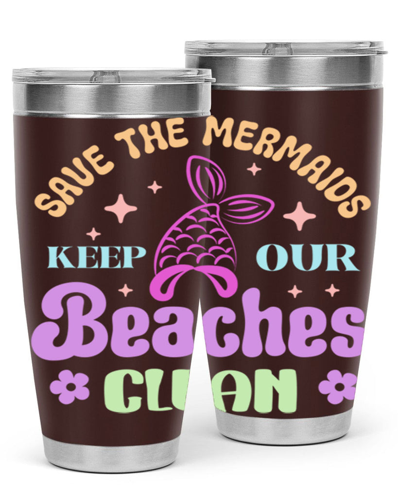 Save The Mermaids Keep Our 577#- mermaid- Tumbler