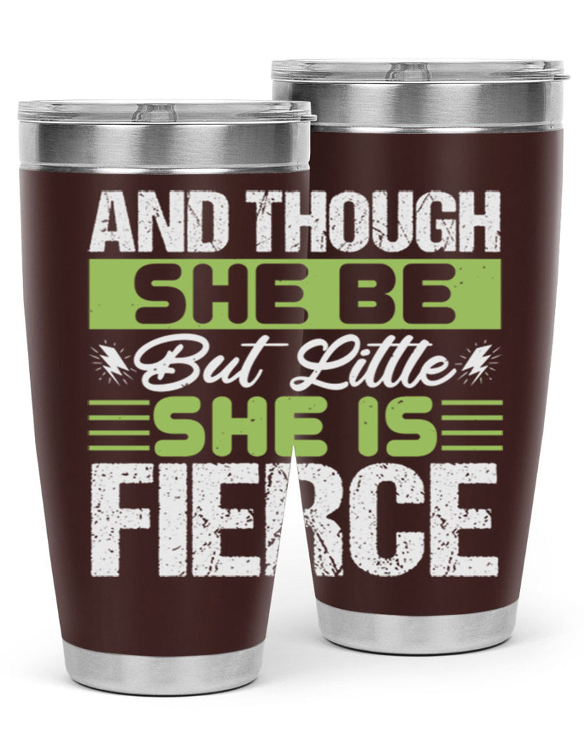 She is little but fierce Style 173#- baby- tumbler