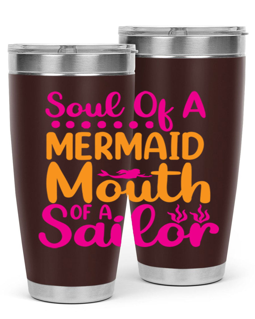 Soul Of A Mermaid Mouth Of A Sailor 619#- mermaid- Tumbler