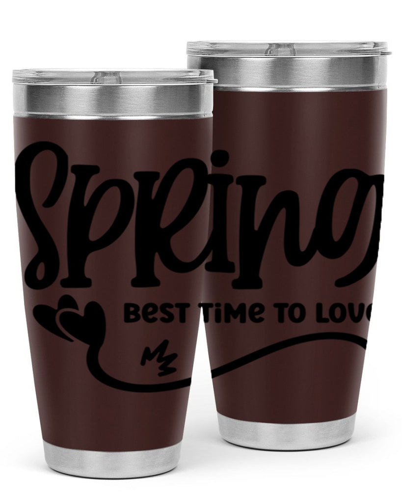 Spring Best Time to Love417#- spring- Tumbler