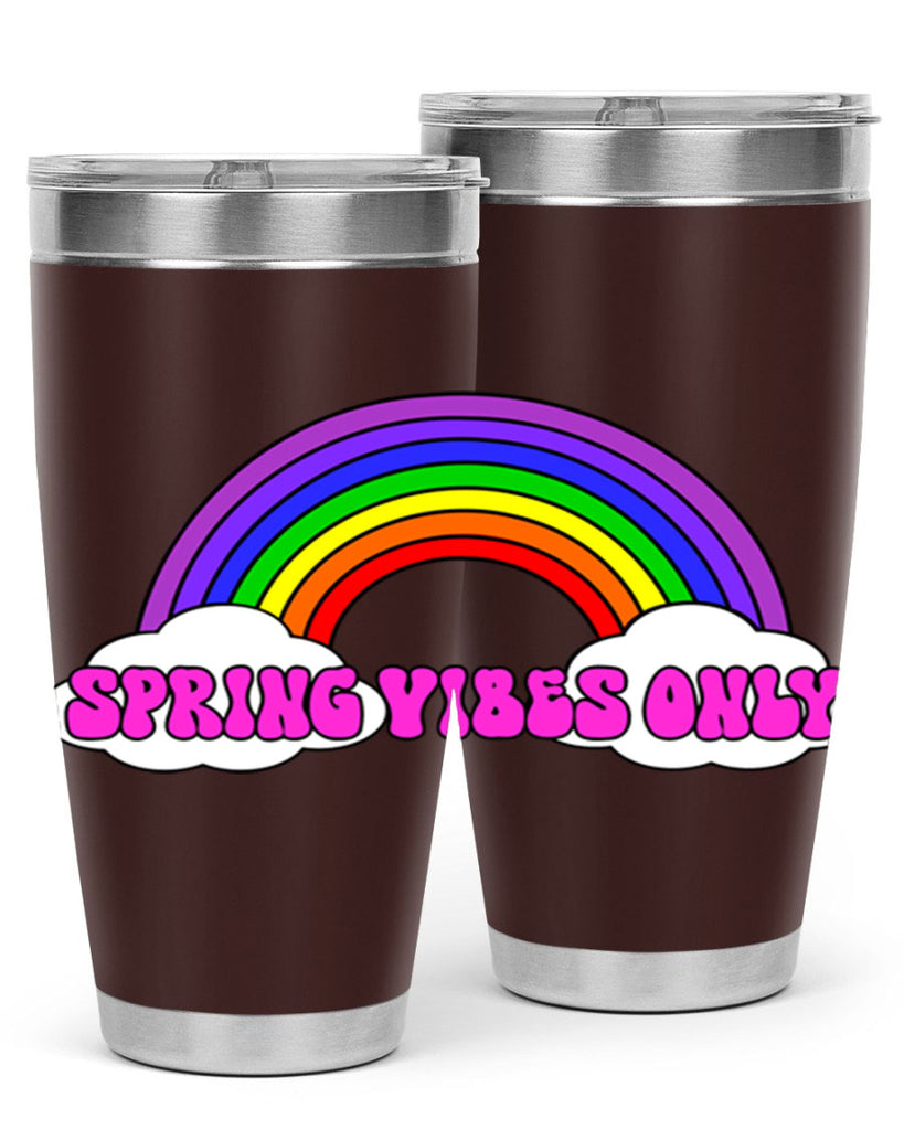 Spring Vibes Only477#- spring- Tumbler