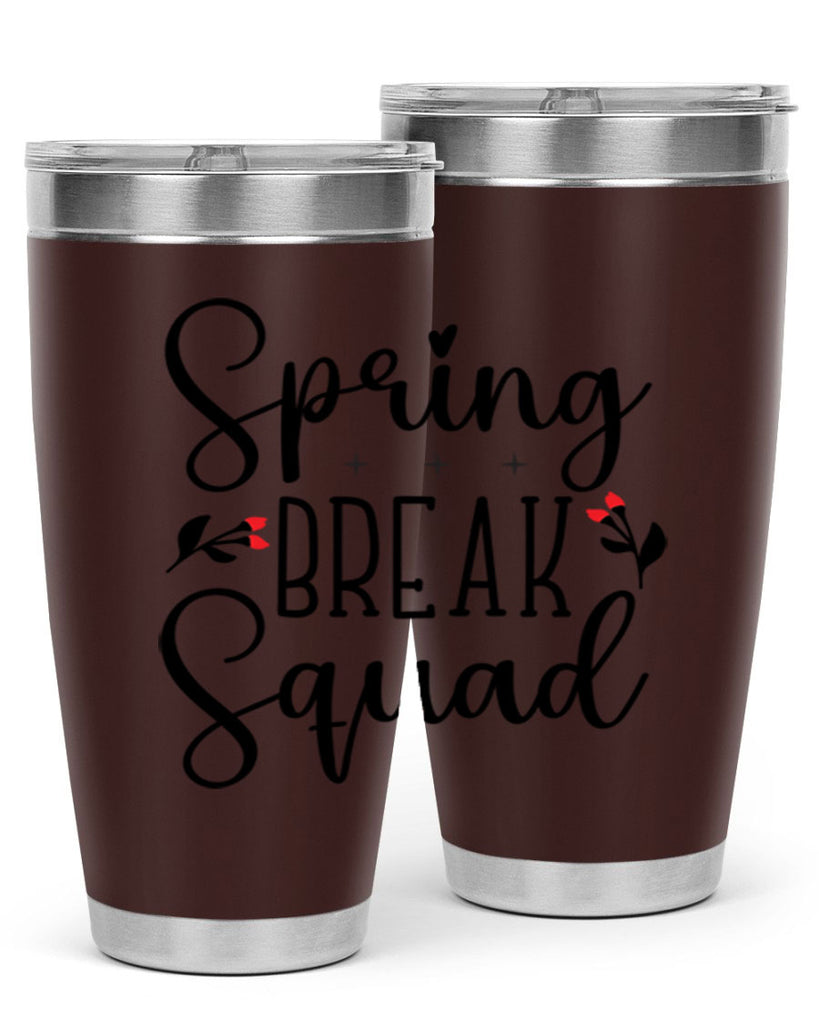 Spring break squad  485#- spring- Tumbler