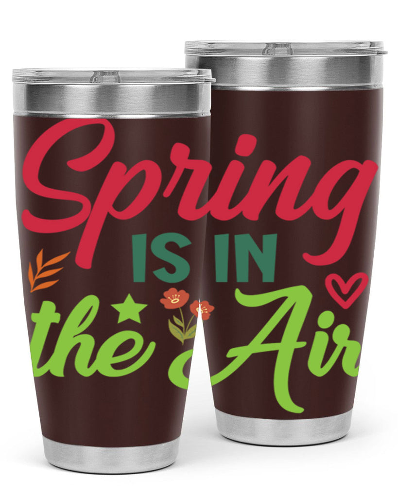 Spring is in the Air 503#- spring- Tumbler