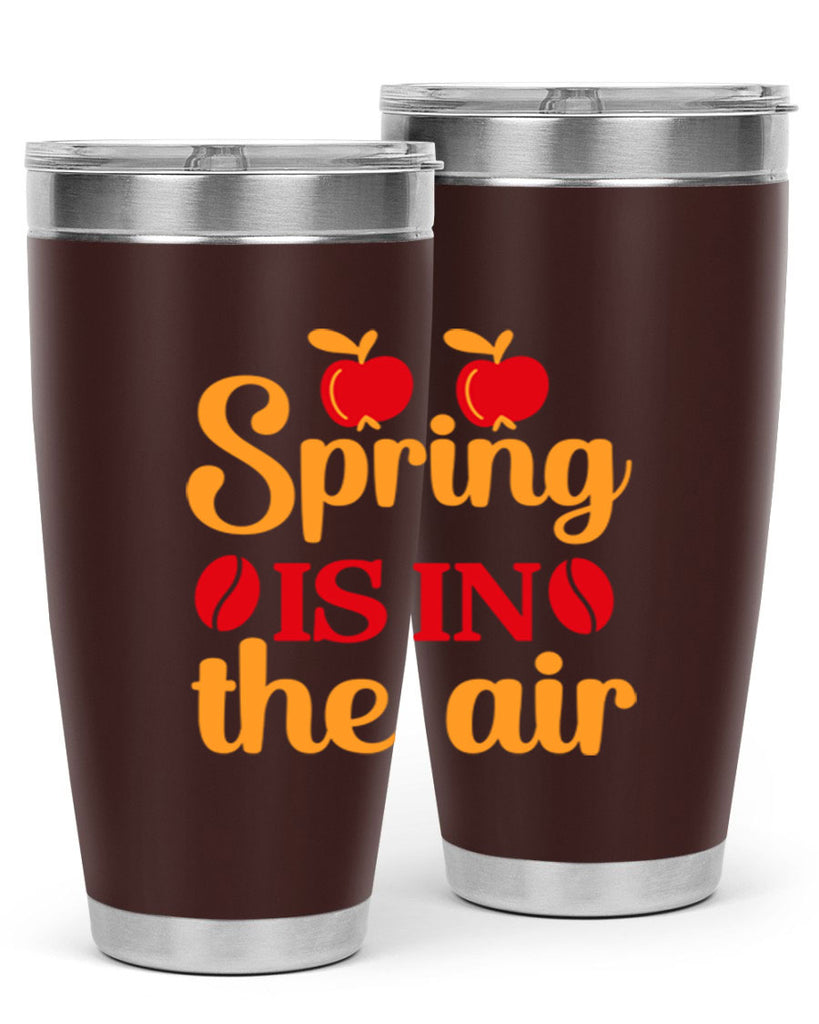 Spring is in the air 460#- spring- Tumbler