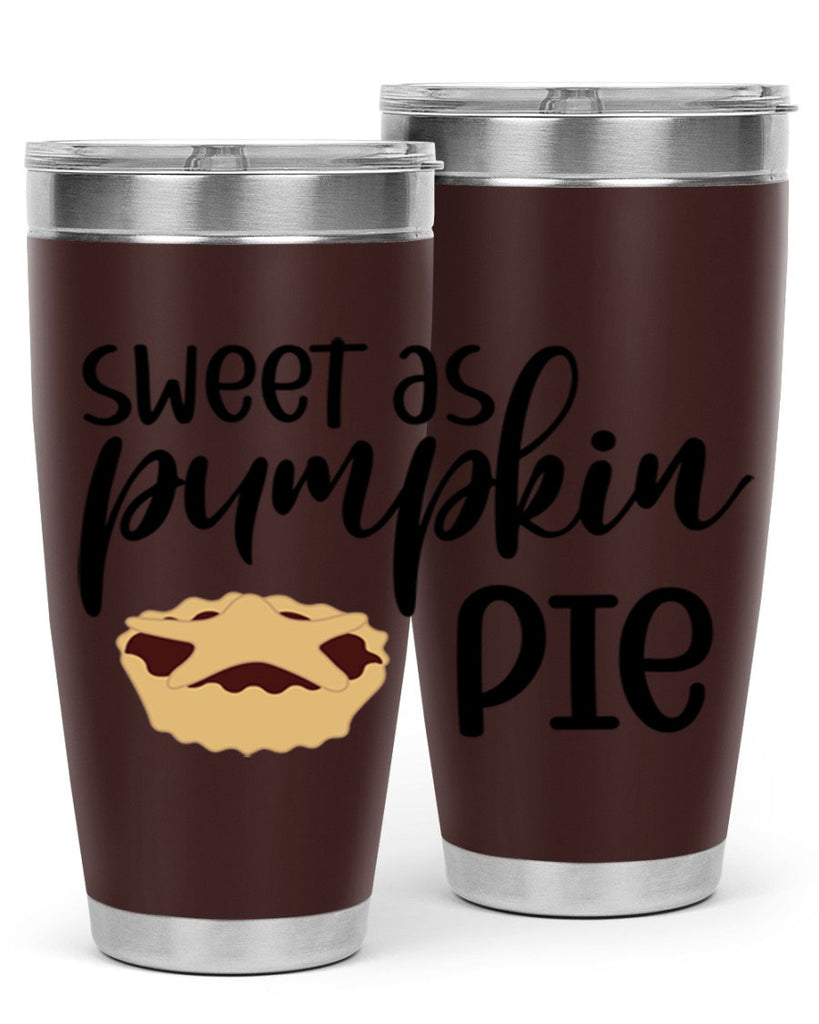 Sweet As Pumpkin Pie 591#- fall- Tumbler
