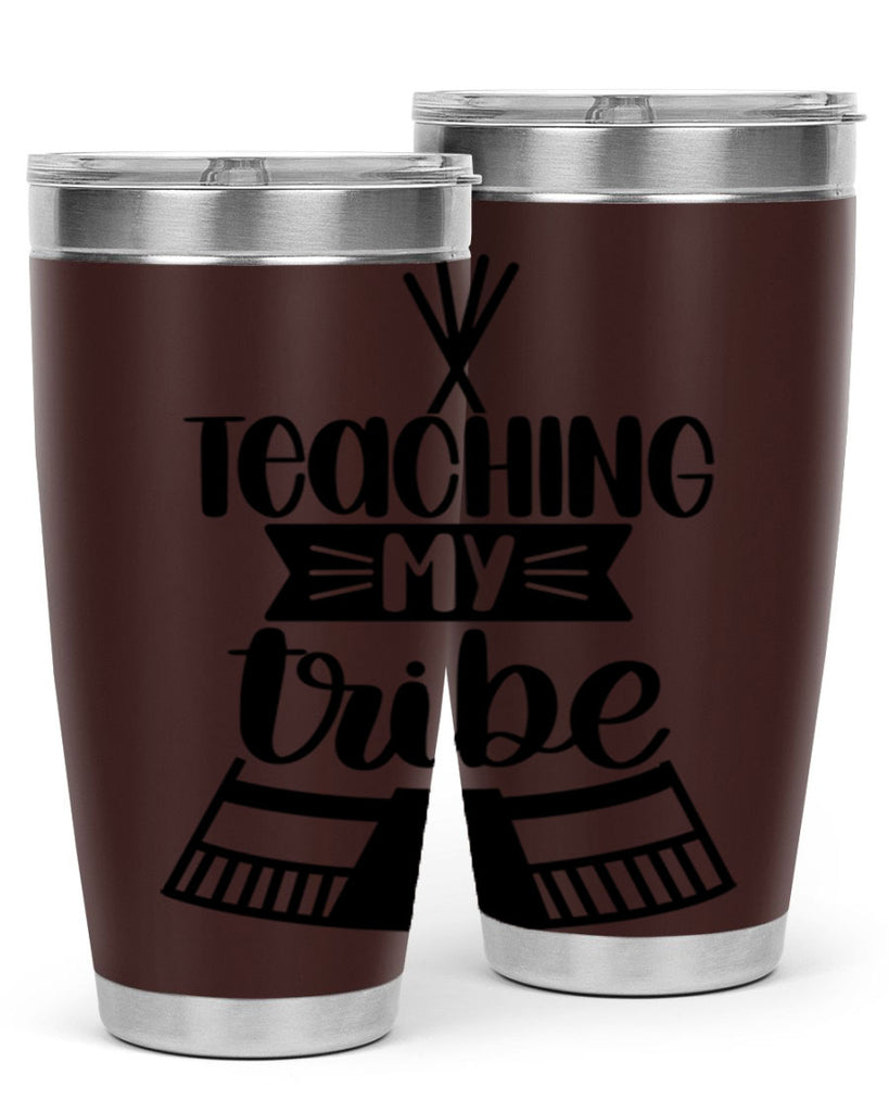 Teaching My Tribe Style 38#- teacher- tumbler