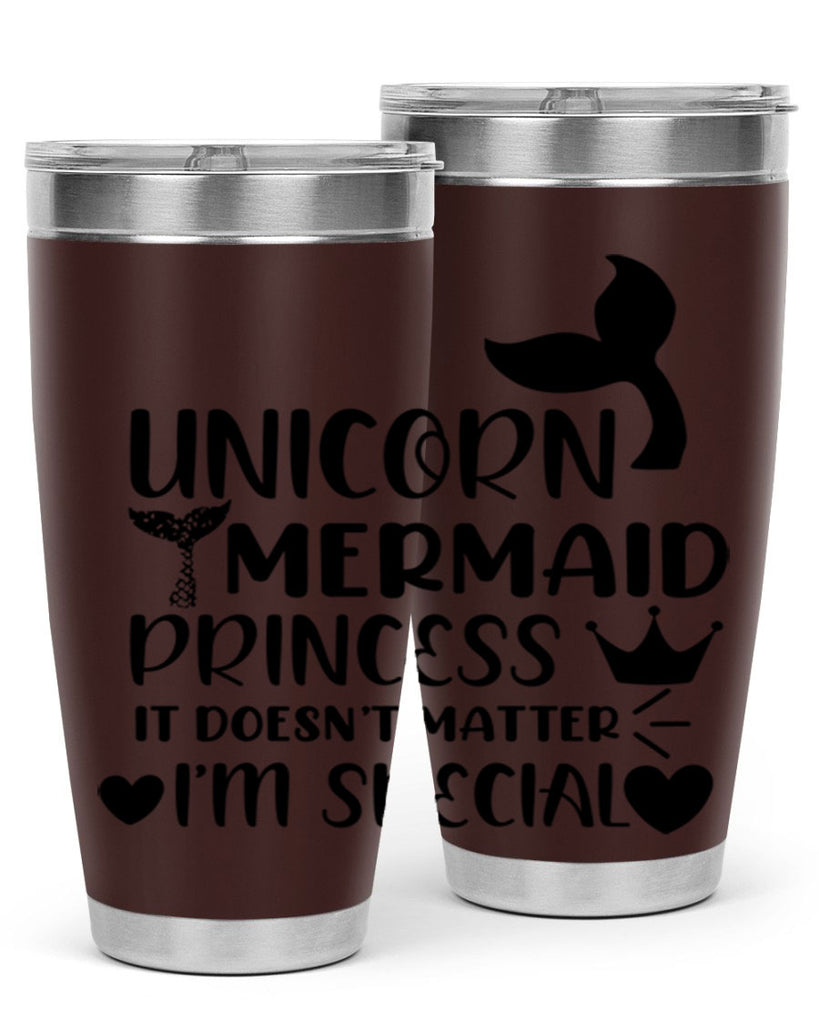 Unicorn Mermaid princess it doesnt 662#- mermaid- Tumbler