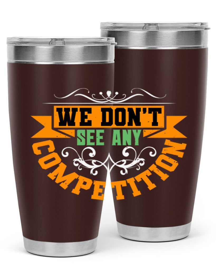 We don’t see any competition Style 29#- Best Friend- Tumbler