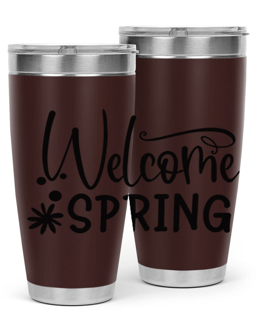 Welcome spring 12#- spring- Tumbler