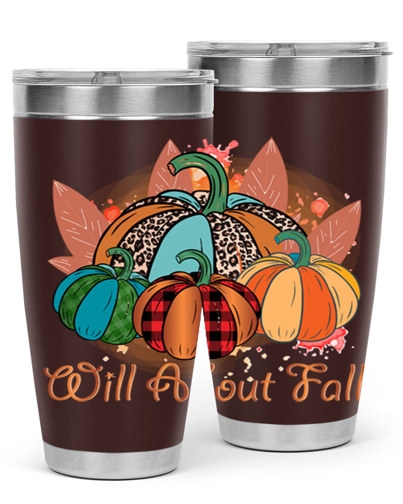 Will About Fall 646#- fall- Tumbler