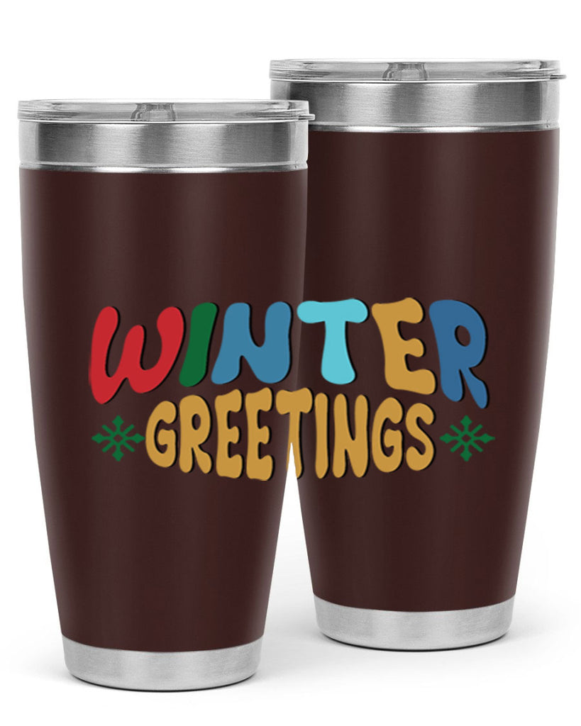 Winter Greetings 552#- winter- Tumbler