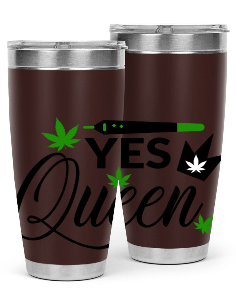 Yes Queen 307#- marijuana- Tumbler