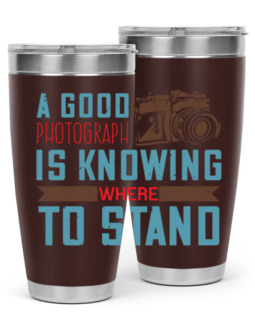 a good photograph is knowing where to stand 49#- photography- Tumbler