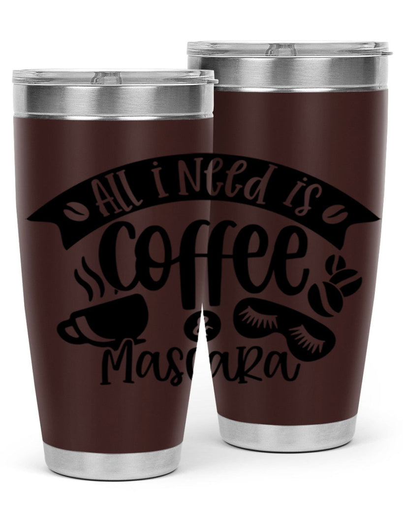 all i need is coffee mascara 188#- coffee- Tumbler