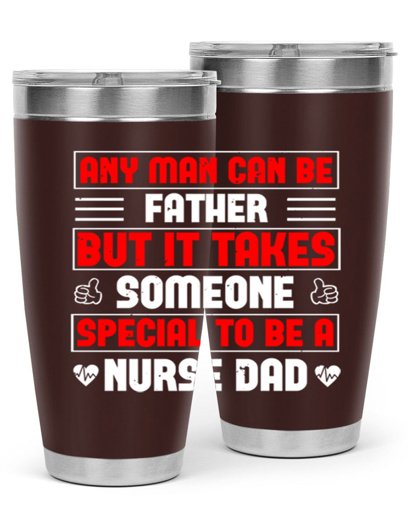 any man can be father Style 272#- nurse- tumbler
