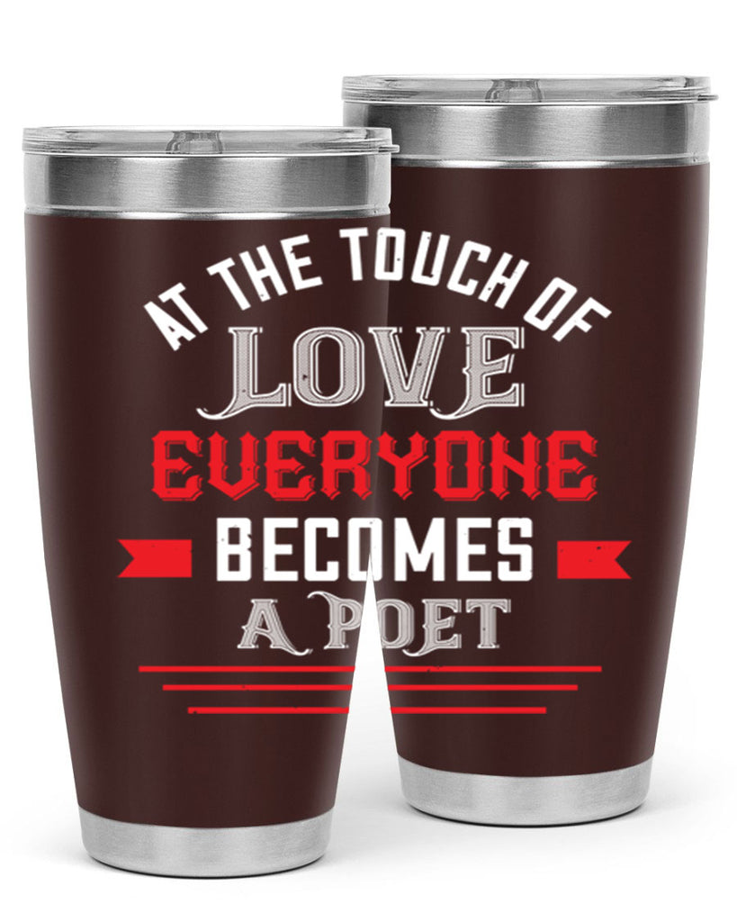 at the touch of love 69#- valentines day- Tumbler