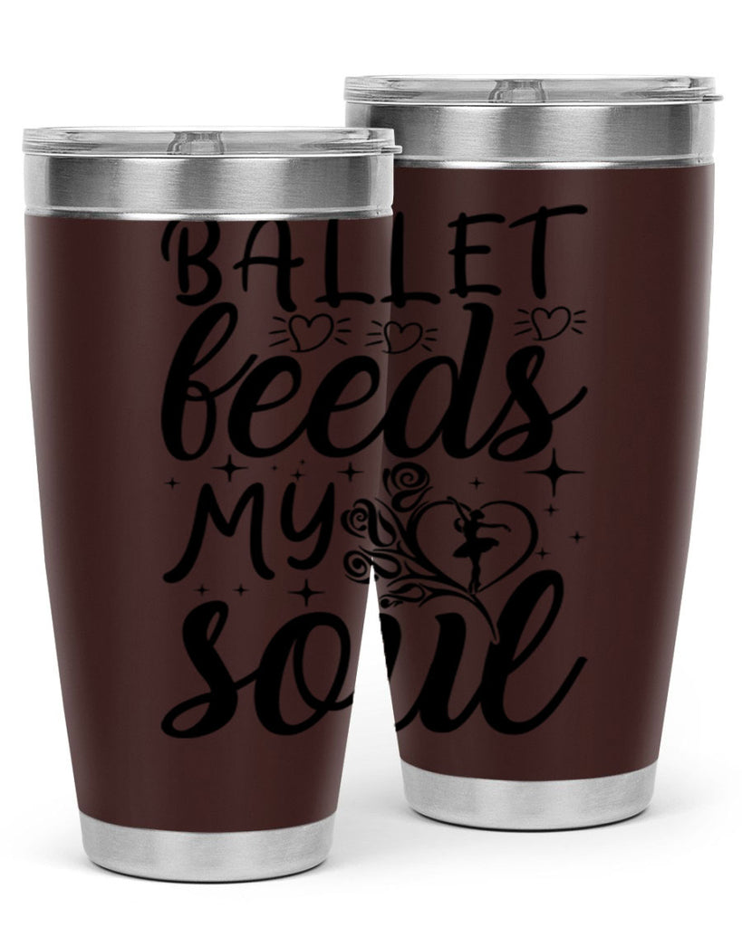 ballet feeds my soul15#- ballet- Tumbler