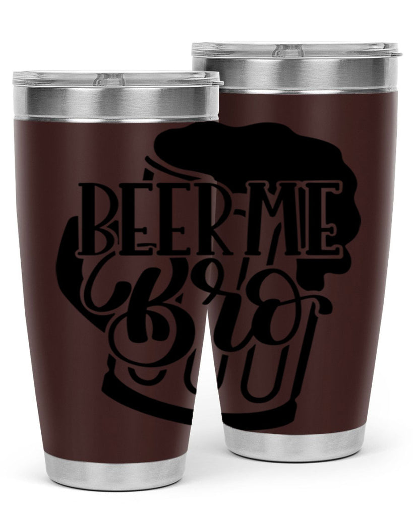 beer me bro 47#- beer- Tumbler