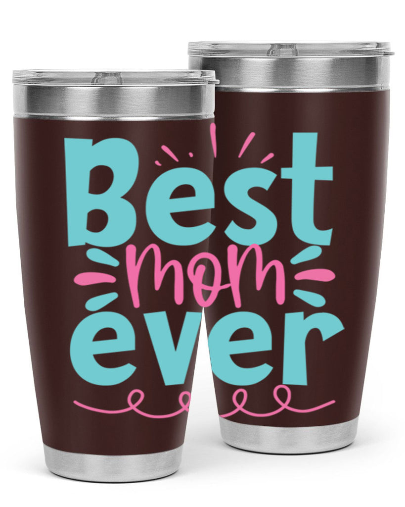 best mom ever 274#- mom- Tumbler