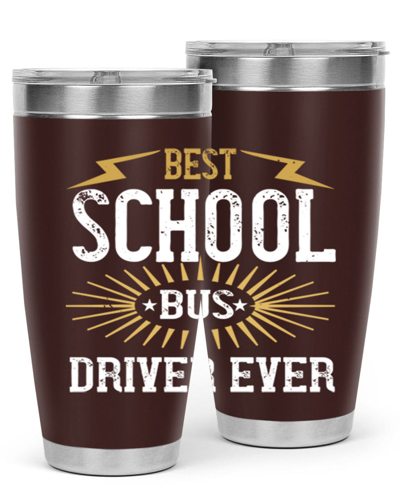 best school bus driver ever Style 43#- bus driver- tumbler