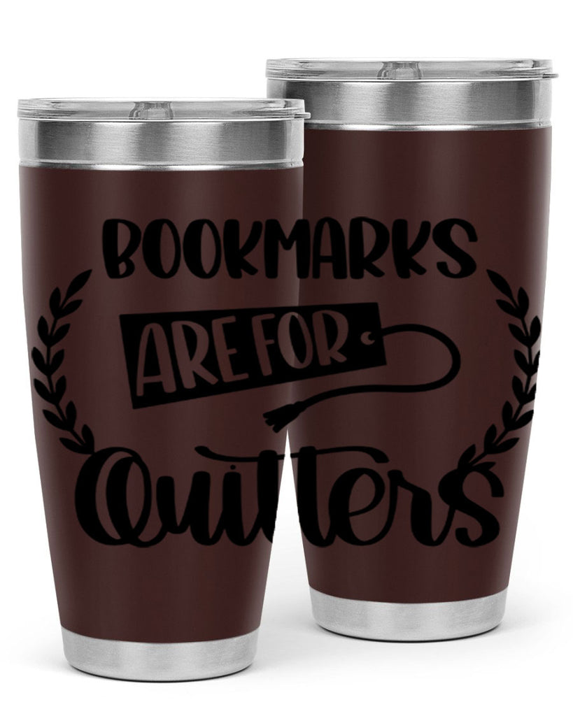 bookmarks are for quitters 48#- reading- Tumbler