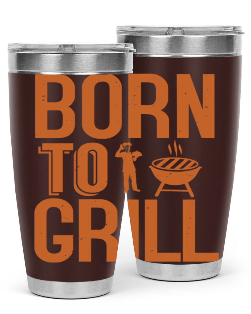 born to grill 1#- bbq- Tumbler