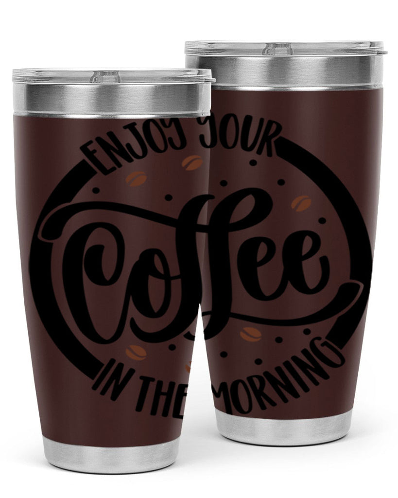 circleenjoy your coffee in 183#- coffee- Tumbler