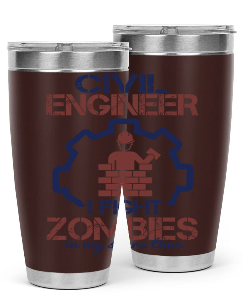 civil engineer i fight zombies in my spare time Style 25#- engineer- tumbler