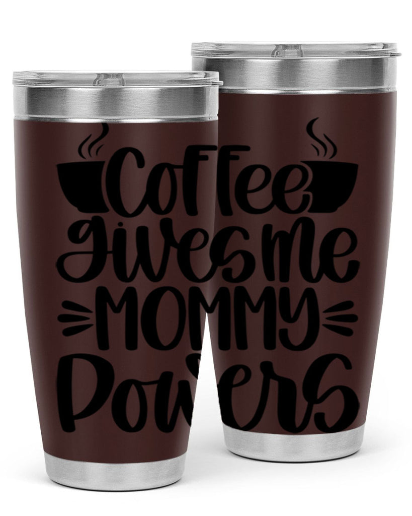 coffee gives me mommy 162#- coffee- Tumbler