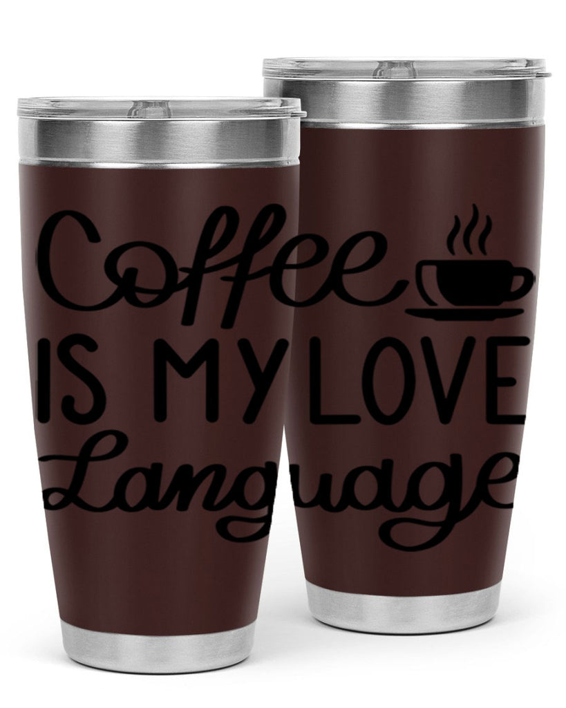 coffee is my love language 153#- coffee- Tumbler