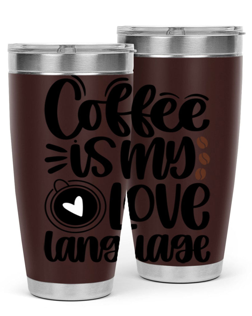 coffee is my love language 154#- coffee- Tumbler