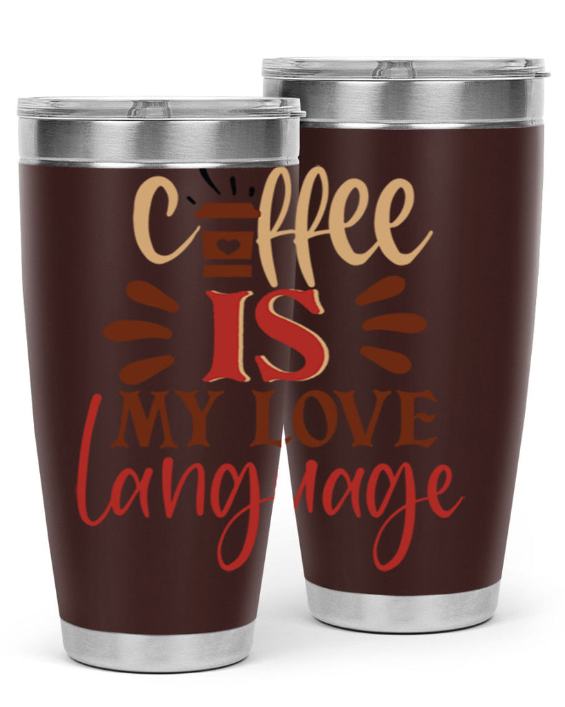 coffee is my love language 219#- coffee- Tumbler