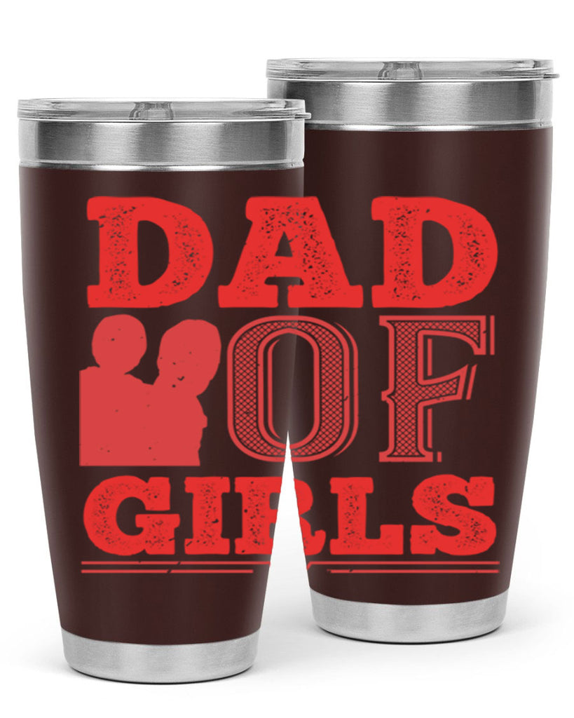 dad of girls 269#- fathers day- Tumbler