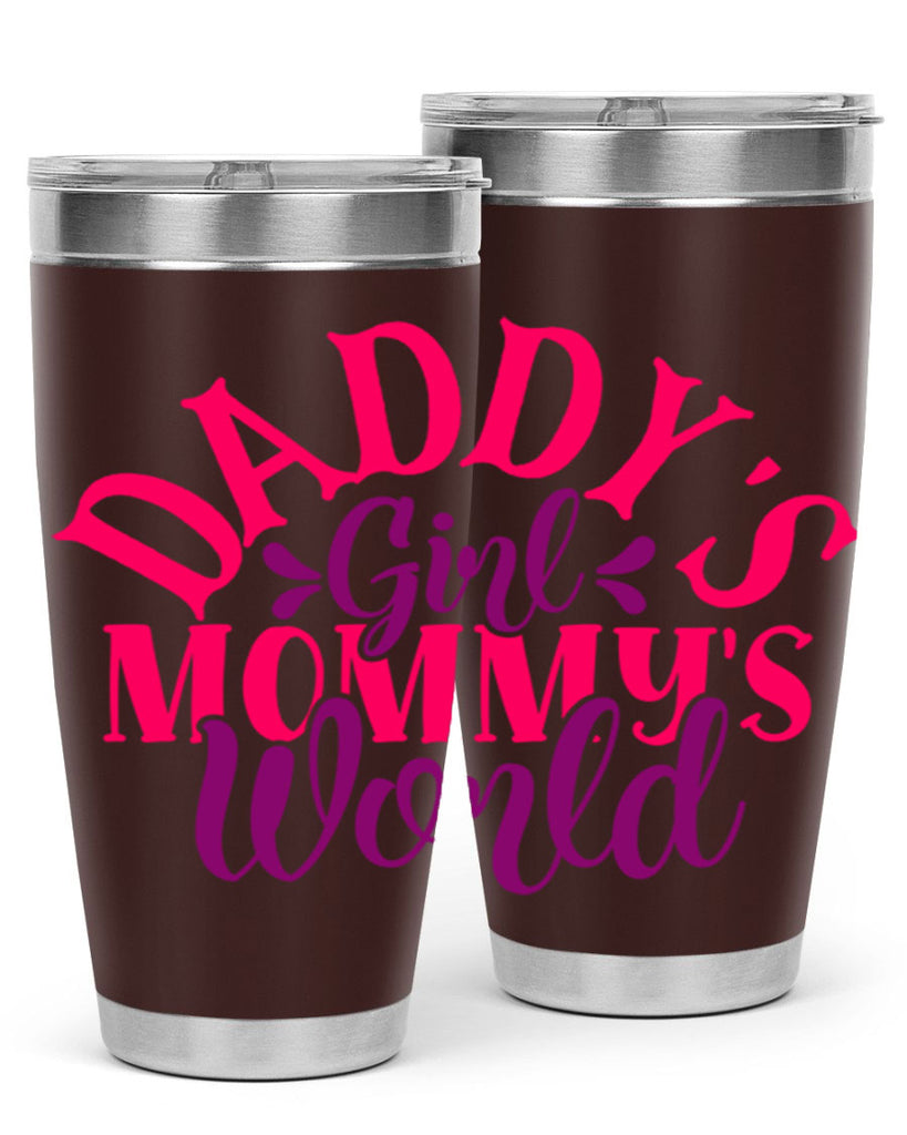 daddys girl mommys world 269#- mom- Tumbler