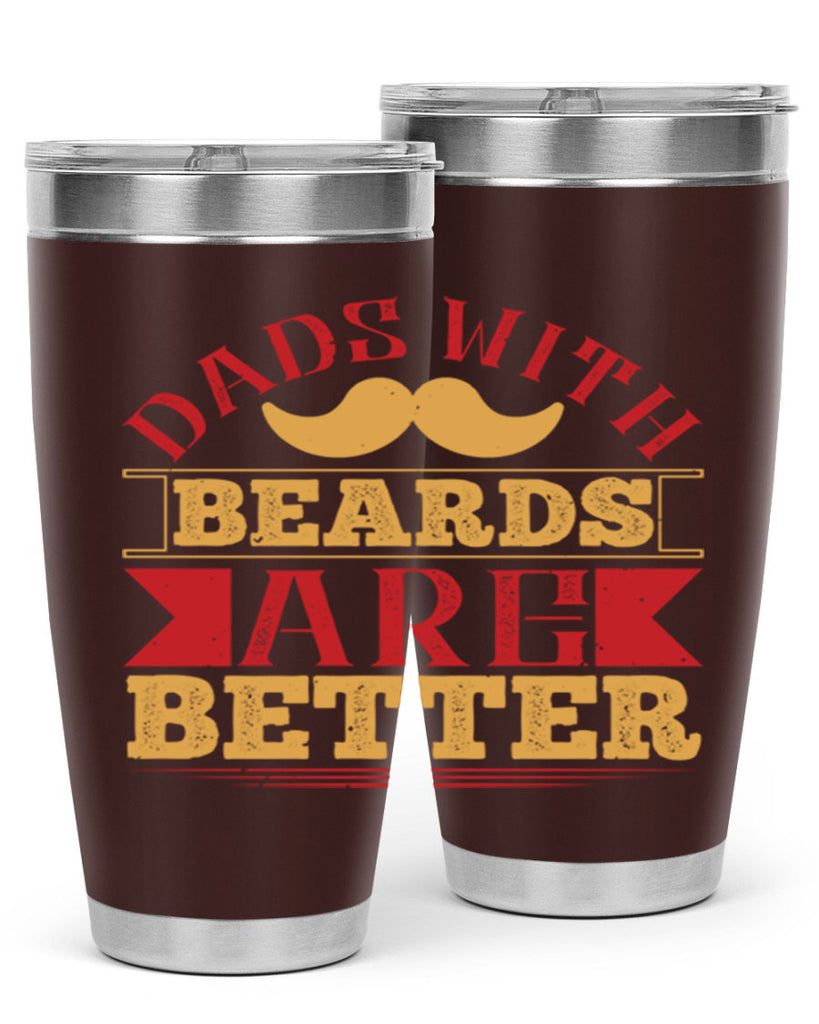 dads with beards are better 231#- fathers day- Tumbler