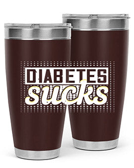 diabetes sucks Style 46#- diabetes- Tumbler