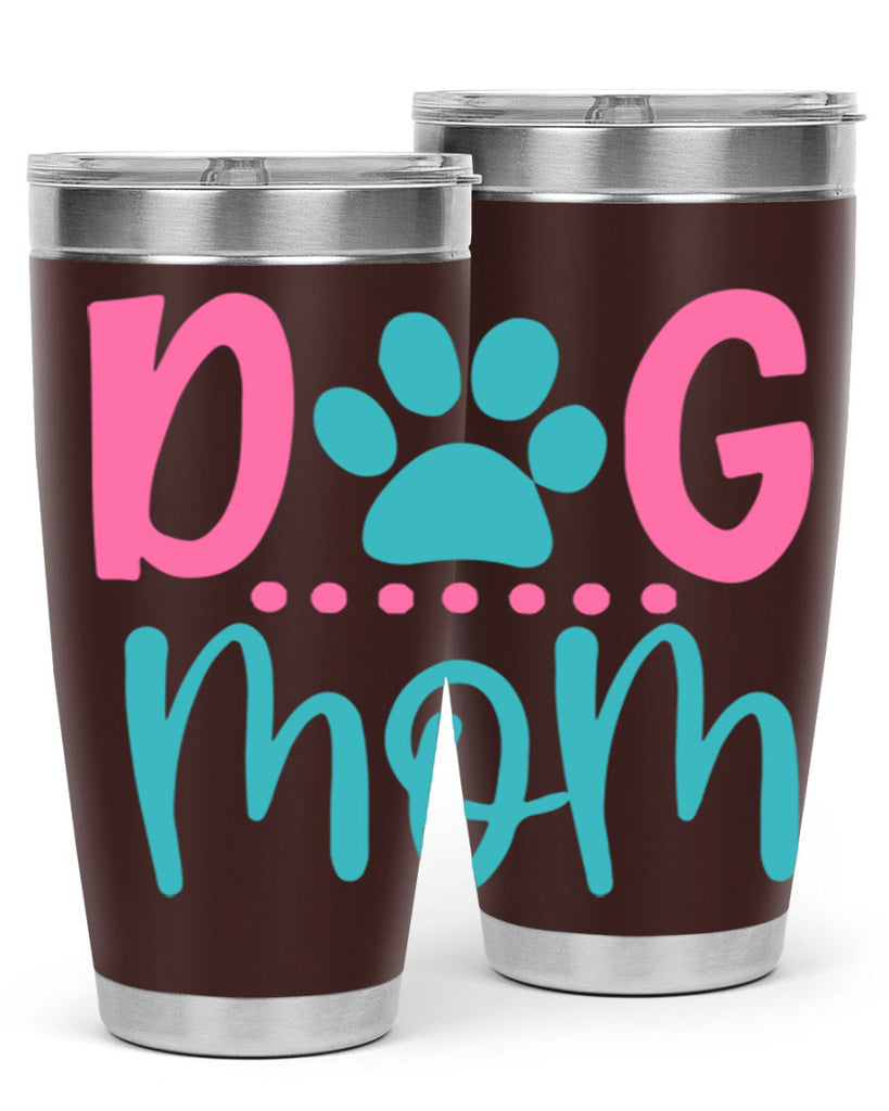 dog mom 267#- mom- Tumbler