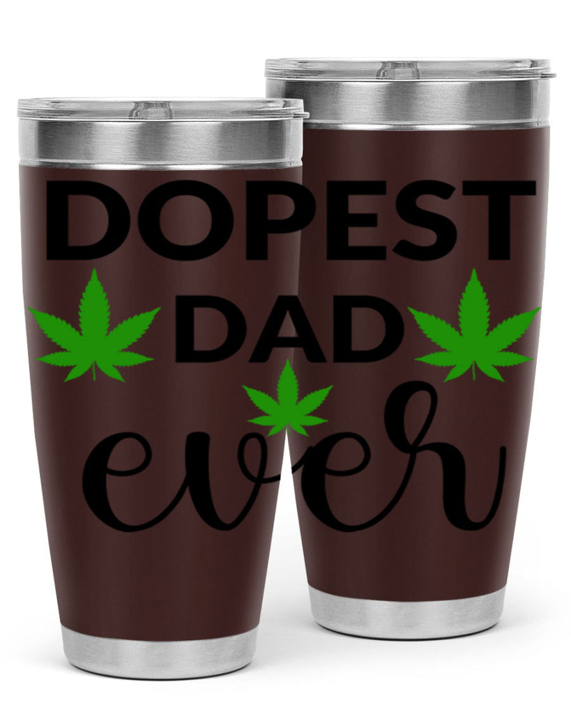 dopest dad ever 79#- marijuana- Tumbler