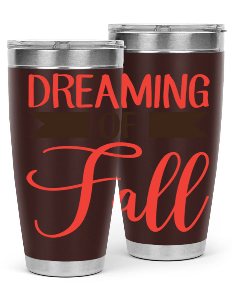 dreaming of fall 72#- fall- Tumbler