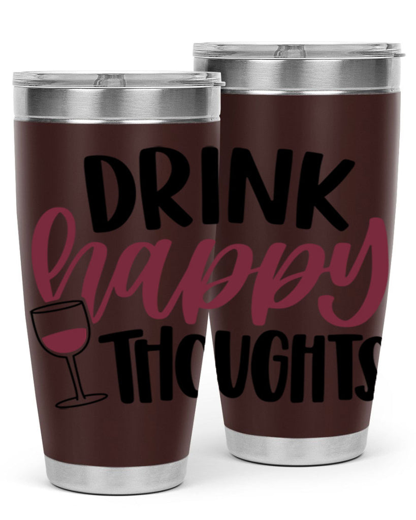 drink happy thoughts 58#- wine- Tumbler