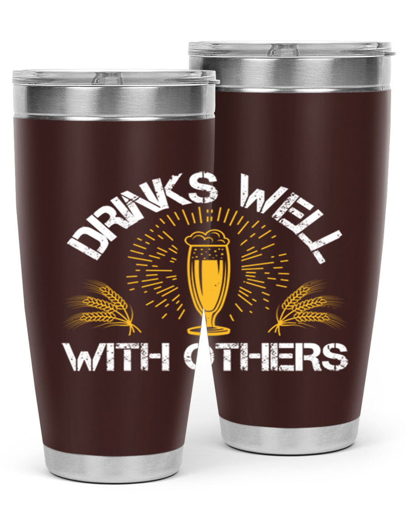 drinks well with others 90#- beer- Tumbler