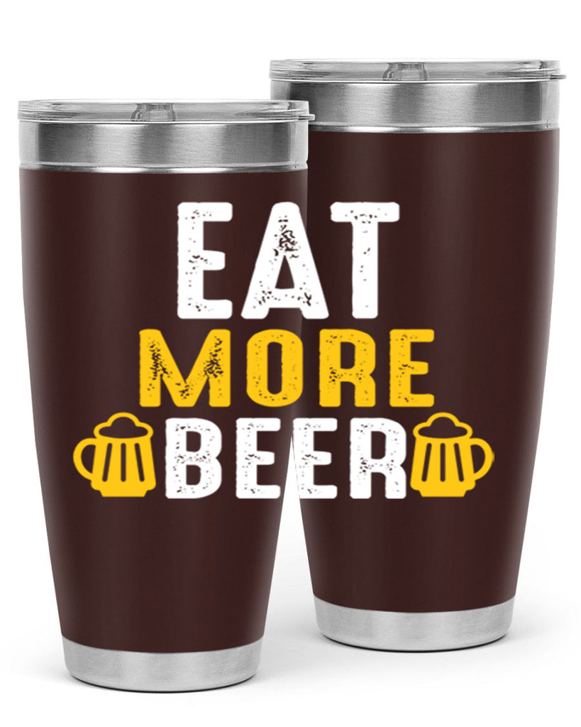 eat more beer 115#- beer- Tumbler