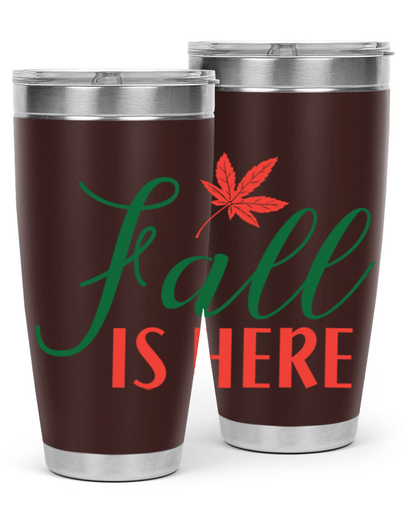 fall is here 108#- fall- Tumbler