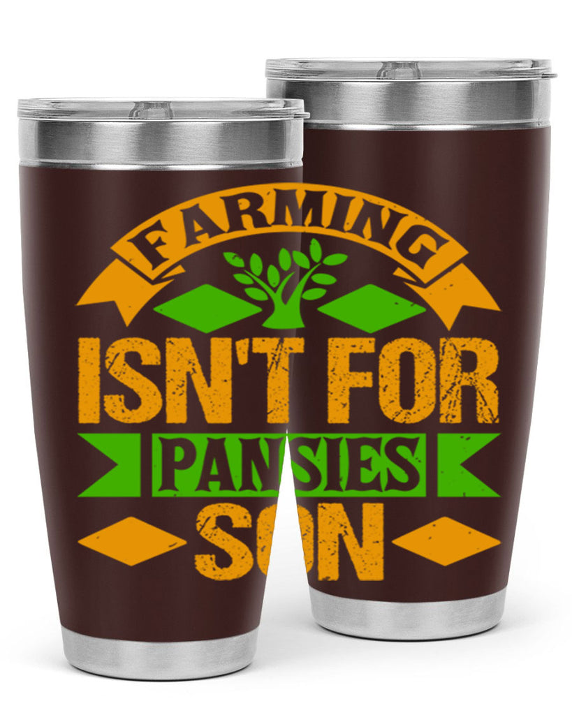 farming isnt for pansies 65#- farming and gardening- Tumbler