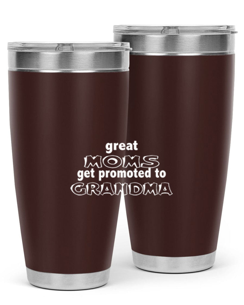 great moms promoted to grandma 264#- mom- Tumbler